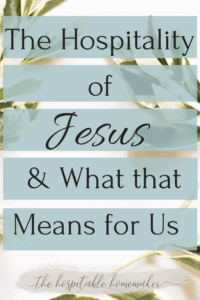 leaves with text overlay the hospitality of Jesus and what that means for us - welcome