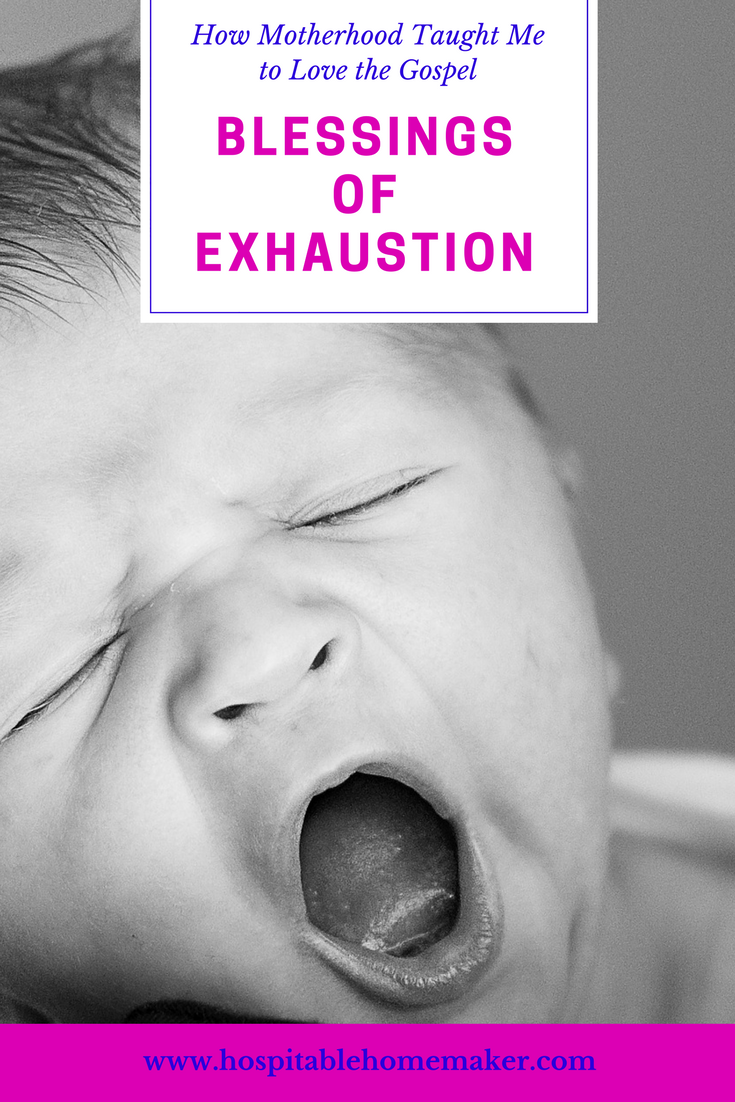 The Blessings of Exhaustion: What Motherhood Taught Me about the Gospel