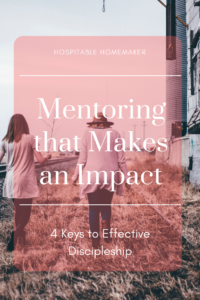 4 Keys to Life Changing Relationships: How to Build a Mentor Relationship that Makes an Impact