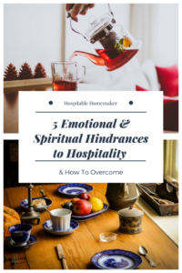 5 Emotional and Spiritual Hindrances to Hospitality