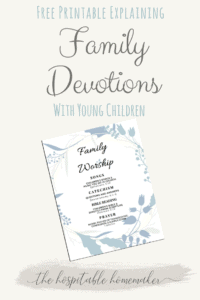 copy of what the free printable looks like with text overlay Family Devotions with Young Children 
