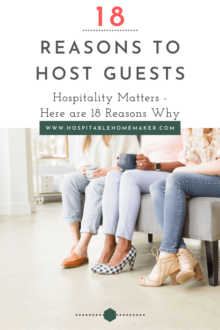 Why Should You Practice Hospitality? 18 Reasons to be Hospitable